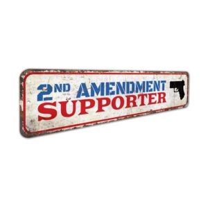 2nd-Amendment-Supporter-Premium-Quality-Rustic-Metal-Sign-3.jpg