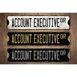 Account-Executive-Premium-Quality-Rustic-Metal-Sign-Images.jpg