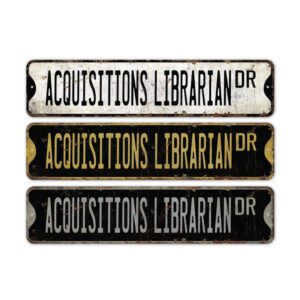 Acquisitions-Librarian-Premium-Quality-Rustic-Metal-Sign-2.jpg