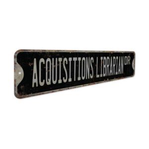 Acquisitions-Librarian-Premium-Quality-Rustic-Metal-Sign-7.jpg