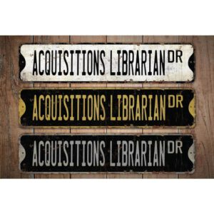 Acquisitions-Librarian-Premium-Quality-Rustic-Metal-Sign-Images.jpg