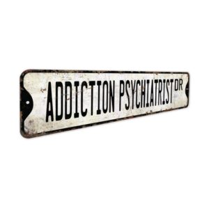 Addiction-Psychiatrist-Premium-Quality-Rustic-Metal-Sign-3.jpg