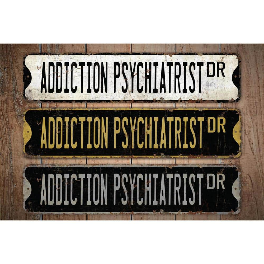 Addiction-Psychiatrist-Premium-Quality-Rustic-Metal-Sign-Images.jpg