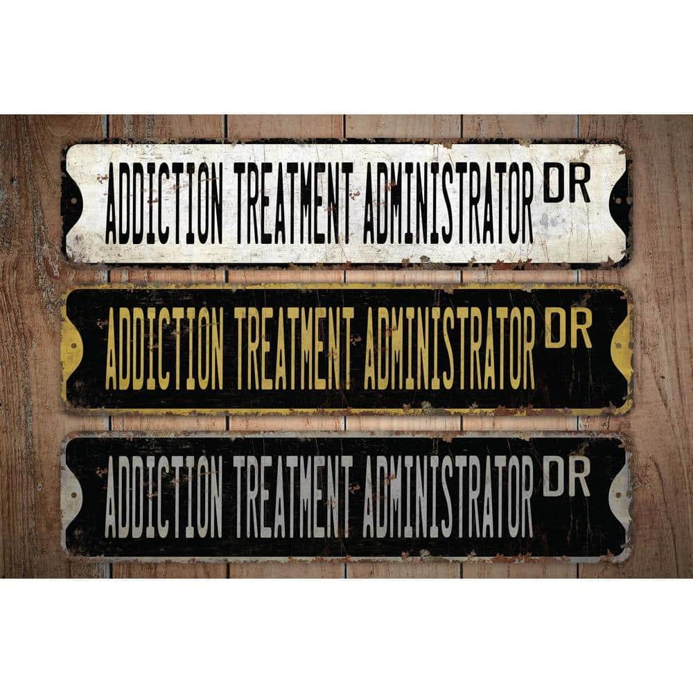 Addiction-Treatment-Administrator-Sign-Premium-Quality-Rustic-Metal-Sign-Images.jpg