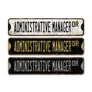Administrative-Manager-Premium-Quality-Rustic-Metal-Sign-2.jpg