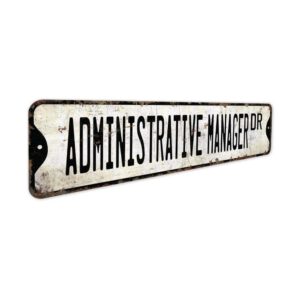 Administrative-Manager-Premium-Quality-Rustic-Metal-Sign-3.jpg