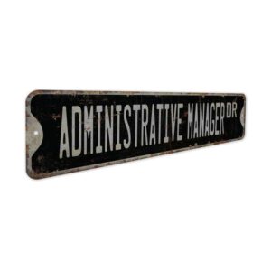Administrative-Manager-Premium-Quality-Rustic-Metal-Sign-7.jpg