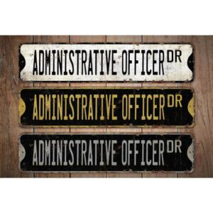 Administrative-Officer-Premium-Quality-Rustic-Metal-Sign-Images.jpg
