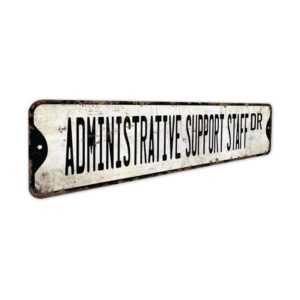 Administrative-Support-Staff-Premium-Quality-Rustic-Metal-Sign-3.jpg