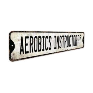 Aerobics-Instructor-Premium-Quality-Rustic-Metal-Sign-3.jpg