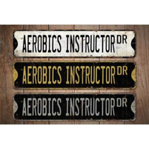 Aerobics-Instructor-Premium-Quality-Rustic-Metal-Sign-Images.jpg