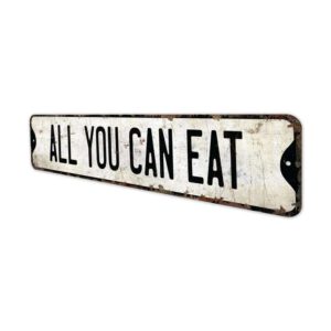 All-You-Can-Eat-Premium-Quality-Rustic-Metal-Sign-4.jpg
