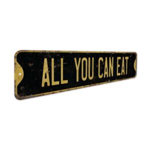 All-You-Can-Eat-Premium-Quality-Rustic-Metal-Sign-5.jpg