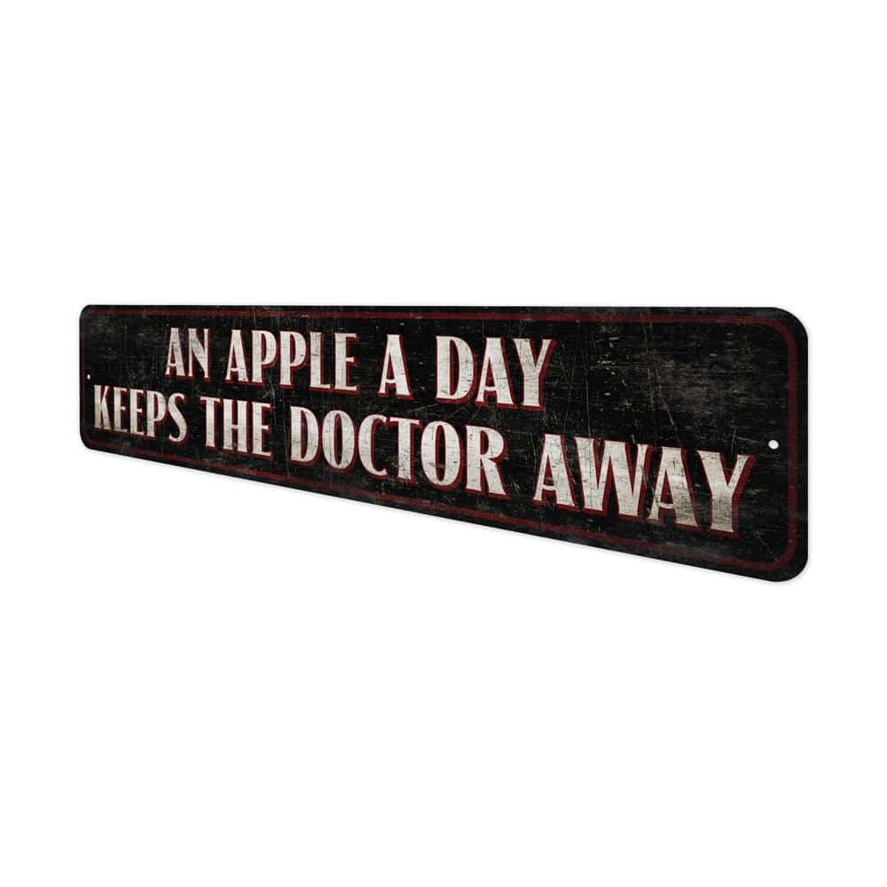 An-Apple-A-Day-Premium-Quality-Rustic-Metal-Sign-4.jpg
