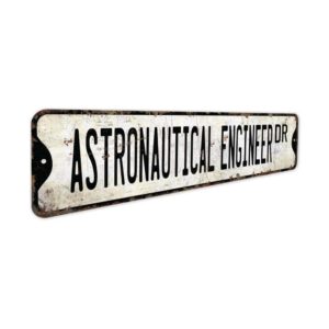 Astronautical-Engineer-Premium-Quality-Rustic-Metal-Sign-3.jpg