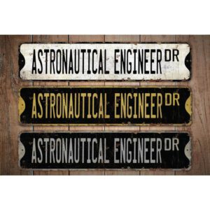 Astronautical-Engineer-Premium-Quality-Rustic-Metal-Sign-Images.jpg