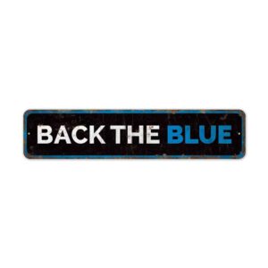 Back-the-Blue-Sign-Premium-Quality-Rustic-Metal-Sign-2.jpg