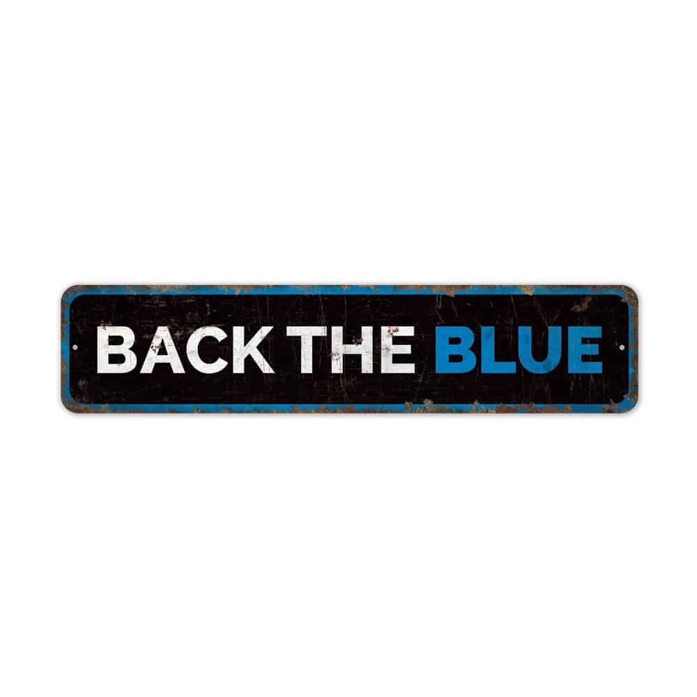 Back-the-Blue-Sign-Premium-Quality-Rustic-Metal-Sign-2.jpg