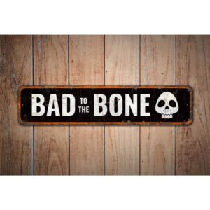 Bad-to-the-Bone-Premium-Quality-Rustic-Metal-Sign-Images.jpg