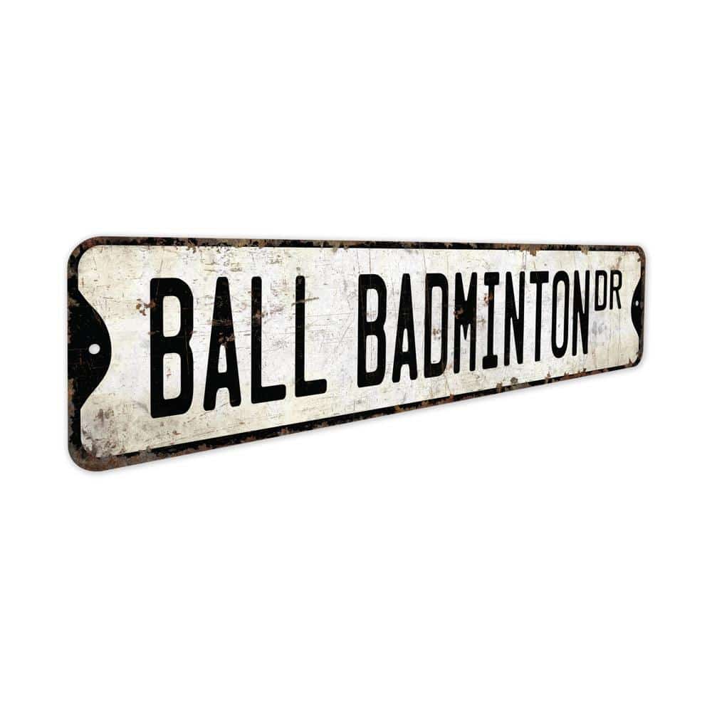 Ball-Badminton-Premium-Quality-Rustic-Metal-Sign-3.jpg