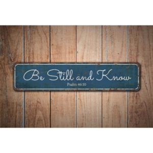 Be-Still-And-Know-Sign-Premium-Quality-Rustic-Metal-Sign-Images.jpg