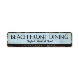 Beach-Front-Dining-Sign-Premium-Quality-Rustic-Metal-Sign-2.jpg