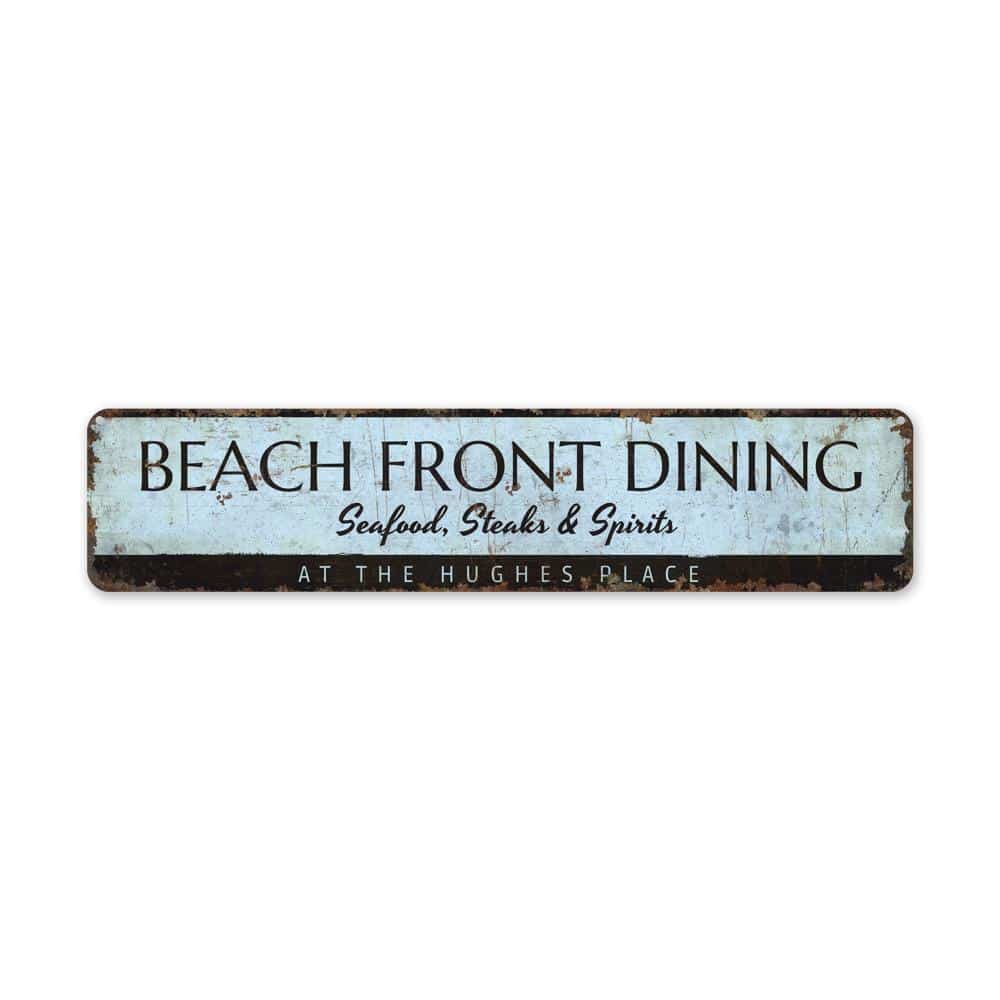 Beach-Front-Dining-Sign-Premium-Quality-Rustic-Metal-Sign-2.jpg