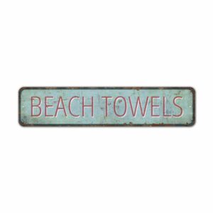Beach-Towels-Sign-Premium-Quality-Rustic-Metal-Sign-2.jpg