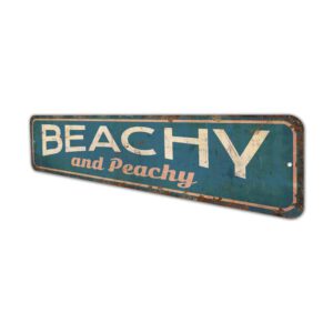 Beachy-and-Peachy-Premium-Quality-Rustic-Metal-Sign-4.jpg
