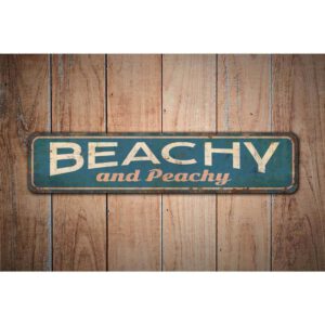 Beachy-and-Peachy-Premium-Quality-Rustic-Metal-Sign-Images.jpg