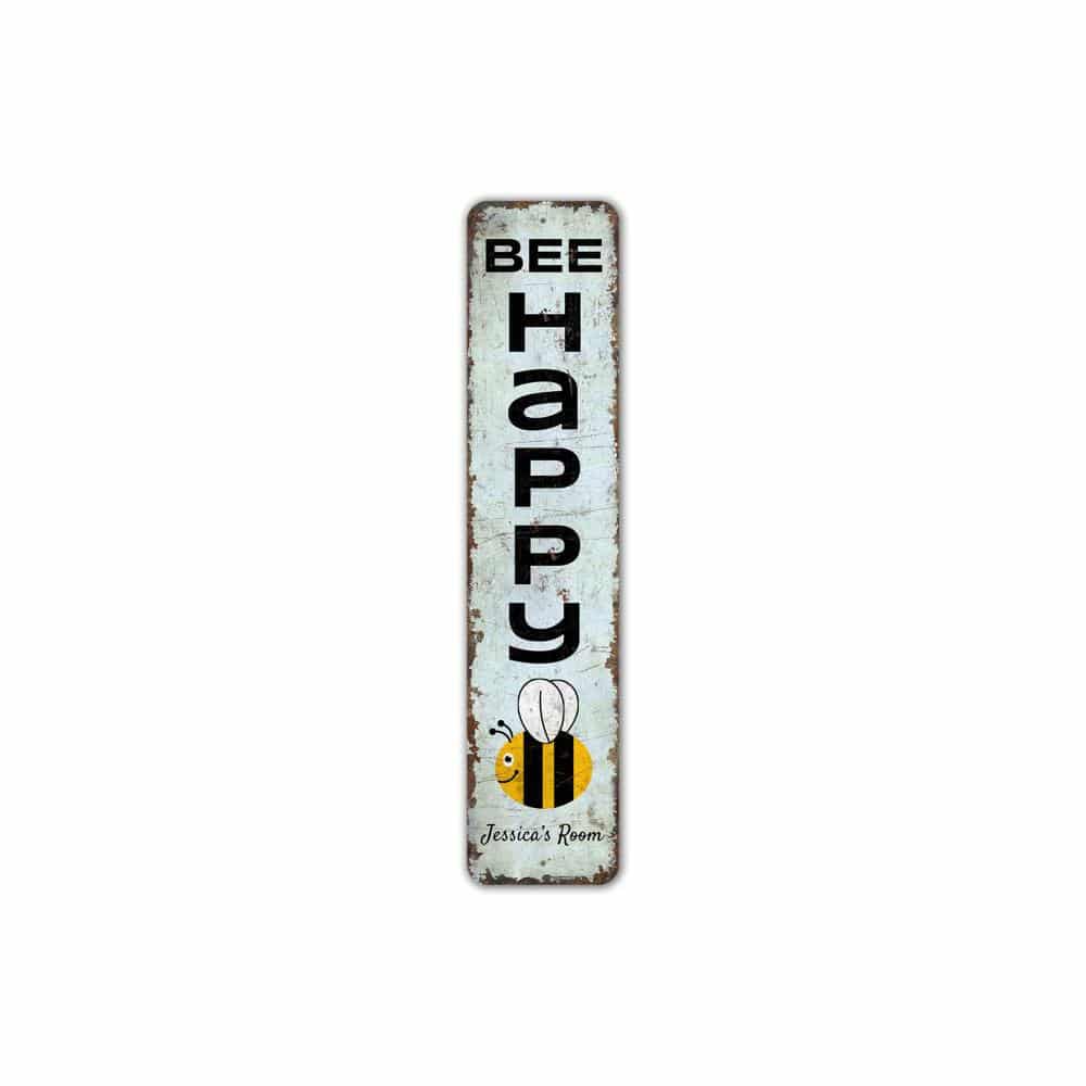 Bee-Happy-Sign-Premium-Quality-Rustic-Metal-Sign-2.jpg