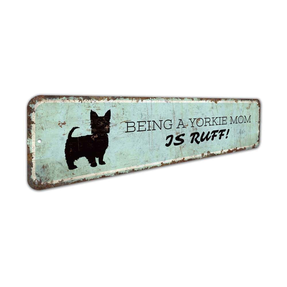 Being-a-Dog-Mom-is-Rough-Premium-Quality-Rustic-Metal-Sign-3.jpg