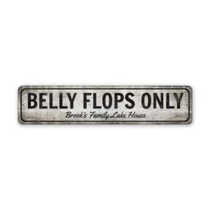 Belly-Flops-Only-Sign-Premium-Quality-Rustic-Metal-Sign-2.jpg