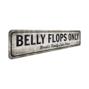 Belly-Flops-Only-Sign-Premium-Quality-Rustic-Metal-Sign-3.jpg