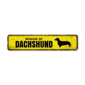 Beware-Of-Dachshund-Premium-Quality-Rustic-Metal-Sign-2.jpg