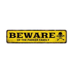 Beware-Of-The-Family-Premium-Quality-Rustic-Metal-Sign-2.jpg