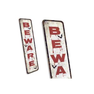 Beware-Sign-Premium-Quality-Rustic-Metal-Sign-3.jpg