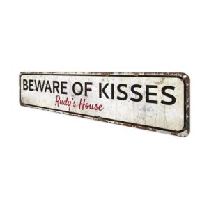 Beware-of-Kisses-Premium-Quality-Rustic-Metal-Sign-4.jpg