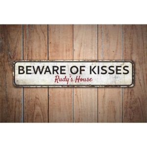 Beware-of-Kisses-Premium-Quality-Rustic-Metal-Sign-Images.jpg