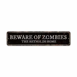 Beware-of-Zombies-Premium-Quality-Rustic-Metal-Sign-2.jpg