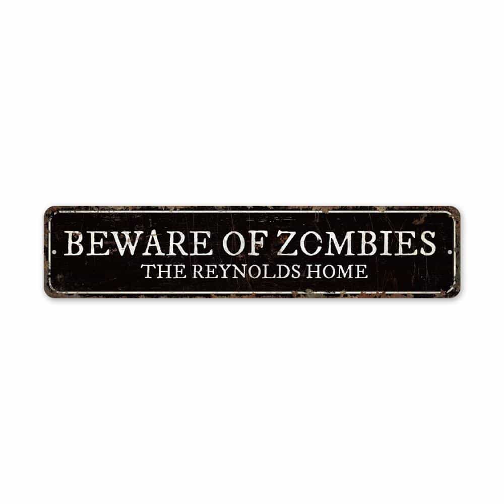 Beware-of-Zombies-Premium-Quality-Rustic-Metal-Sign-2.jpg