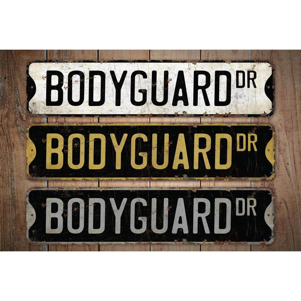 Bodyguard-Premium-Quality-Rustic-Metal-Sign-Images.jpg