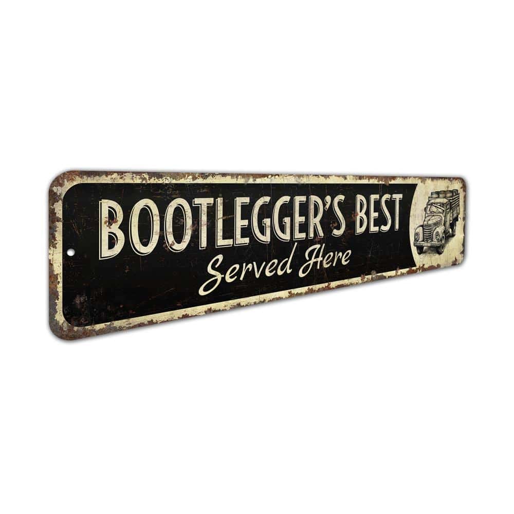 Bootleggers-Best-Served-Here-Premium-Quality-Rustic-Metal-Sign-3.jpg