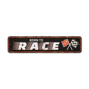Born-to-Race-Sign-Premium-Quality-Rustic-Metal-Sign-2.jpg