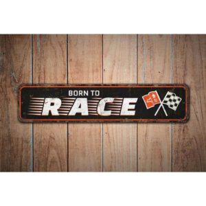 Born-to-Race-Sign-Premium-Quality-Rustic-Metal-Sign-Images.jpg