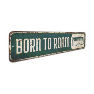 Born-to-Roam-Sign-Premium-Quality-Rustic-Metal-Sign-3.jpg
