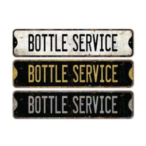 Bottle-Service-Premium-Quality-Rustic-Metal-Sign-2.jpg