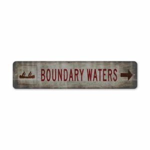 Boundary-Waters-Arrow-Sign-Premium-Quality-Rustic-Metal-Sign-2.jpg