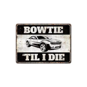 Bowtie-Til-I-Die-Premium-Quality-Rustic-Metal-Sign-2.jpg