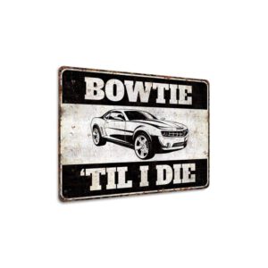 Bowtie-Til-I-Die-Premium-Quality-Rustic-Metal-Sign-3.jpg